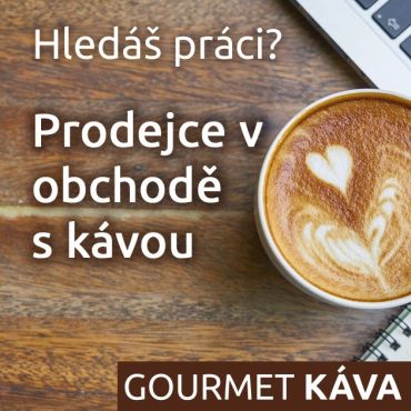 Nabídka práce: Prodejce v obchodě <a href="https://www.gourmetkava.cz/cs/kava-13pk" style="color:#88502e;"    title="Nabídka kvalitní zrnkové kávy">s kávou</a>